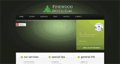 Desktop Screenshot of pinewooddentalcare.com